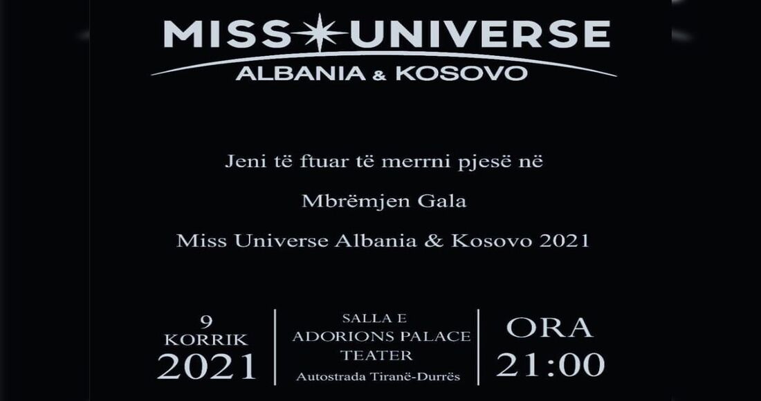 Miss Universe Albania & Kosovo  - 9 Korrik 2021
