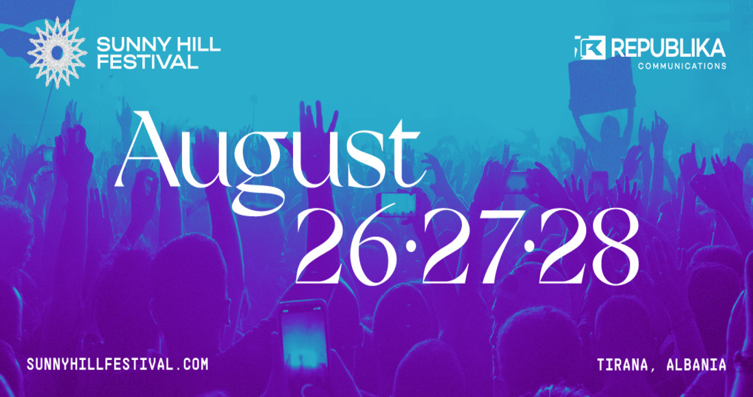 Sunny Hill Festival  / 26-27-28 Gusht 2022